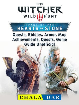 cover image of The Witcher 3 Hearts of Stone, Quests, Riddles, Armor, Map, Achievements, Quests, Game Guide Unofficial